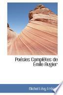 Télécharger le livre libro Poesies Completes De Emile Augier